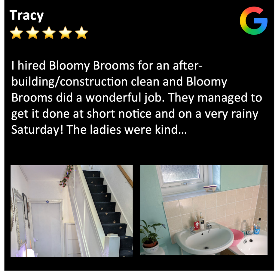 After building/construction cleaning Cleaning review: I hired Bloomy Brooms for an after-building/construction clean and Bloomy Brooms did a wonderful job. They managed to get it done at short notice and on a very rainy Saturday! The ladies were kind and respectful and did an amazing job...